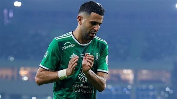 رسميًا.. الأهلي السعودي يعلن رحيل رياض محرز بعد 3 مواسم