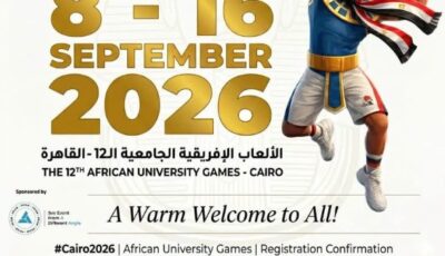 قطاع التعليم والطلاب بجامعة عين شمس يشارك في دورة الألعاب الأفريقية